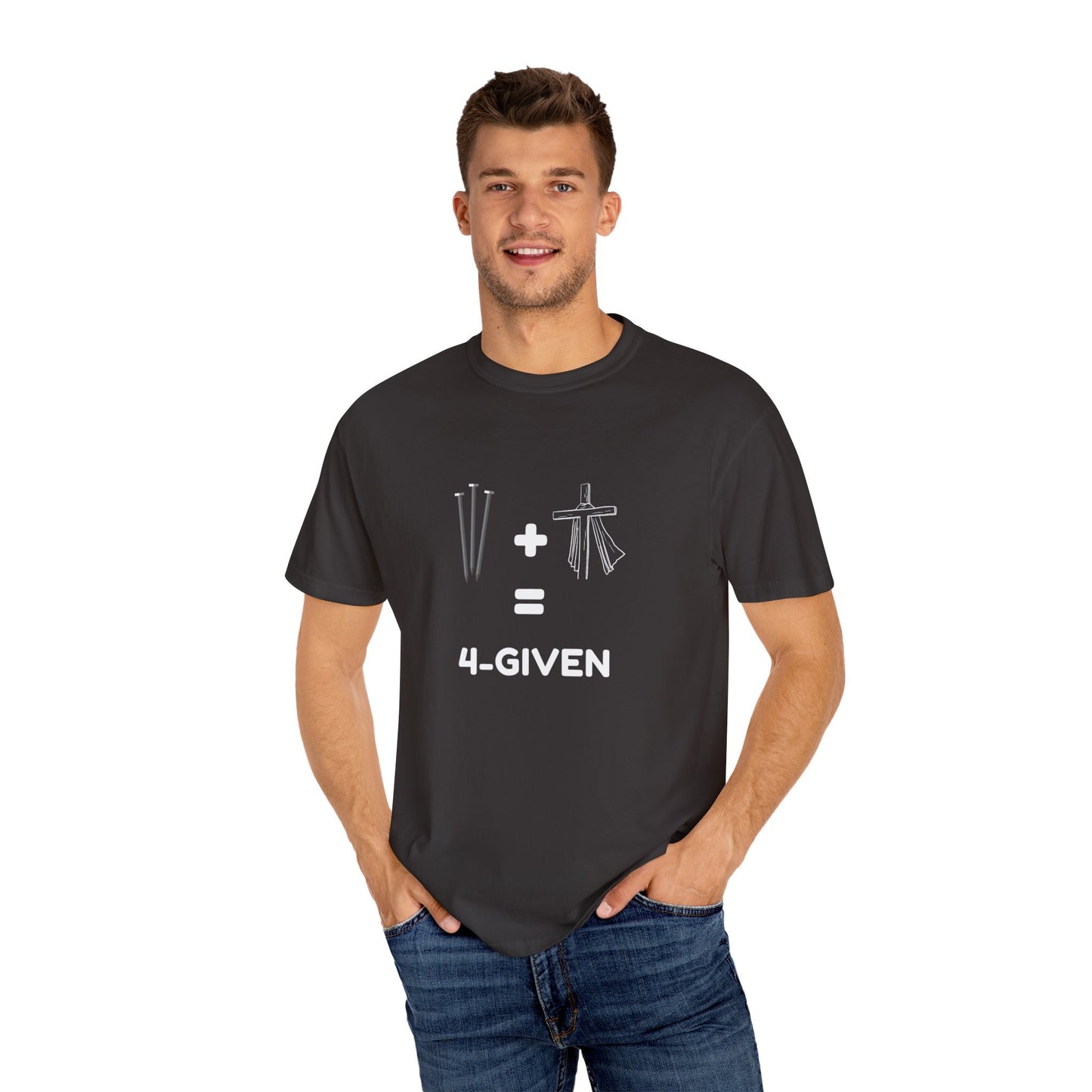 3 nails+1cross=4given Unisex Garment-Dyed T-shirt